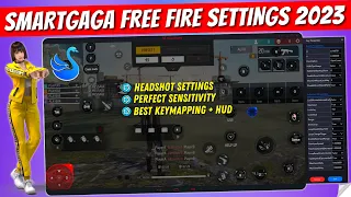 Smartgaga Free Fire Perfect Sensitivity Keymapping + HUD Settings | Smartgaga Headshot Settings 2023