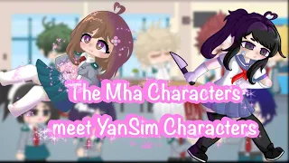 The Mha Characters meet the YanSim Characters