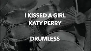 I kissed a girl - Katy Perry - Drumless - Playalong