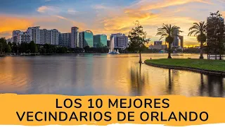 ✅10 MEJORES LUGARES para VIVIR en *Orlando Florida*