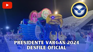 PRESIDENTE VARGAS 2024 | DESFILE OFICIAL. - GRUPO A | CARNAVAL DE MANAUS