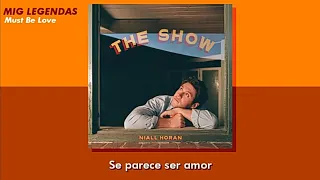Niall Horan - Must Be Love (Tradução) | [Faixa 10 do Álbum The Show]