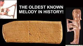 THE OLDEST KNOWN MELODY IN HISTORY!