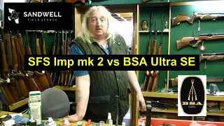 Sandwell Field Sport Imp mk 2 vs BSA Ultra SE,  the marksmanship principles and rifle safety