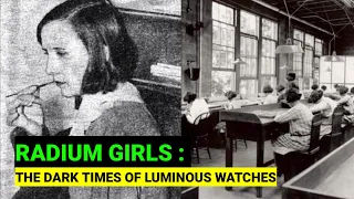 The Tragic Story Of The Radium Girls