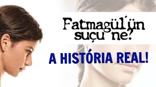 NOVELA FATMAGUL: A HISTÓRIA REAL!