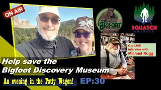 Interview with Michael Rugg, Bigfoot Discovery Museum 🐵🌎