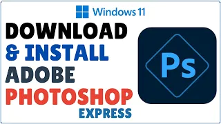 How to Download and Install Adobe Photoshop in Windows 11 2023