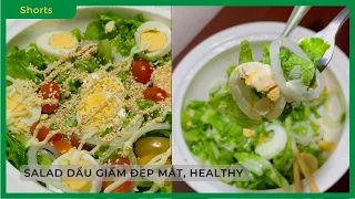 SALAD dầu giấm BẮT MẮT, ĐỦ CHẤT, HEALTHY - Bách hoá XANH