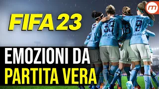 FIFA 23 GAMEPLAY: LE EMOZIONI DAL CAMPO