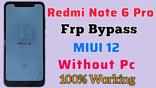 Redmi note 6 pro Frp Bypass | Redmi note 6 pro frp bypass miui 12 | frp unlock | Frp remove | 2023