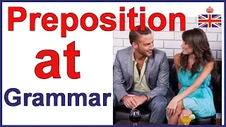 Preposition AT - English grammar lesson
