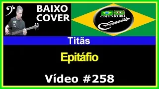 🇧🇷 Titãs - Epitáfio (Baixo Cover com Tablatura) CBJUNIOR04