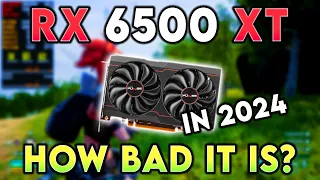 RX 6500 XT in 2024, How bad it is? Tested in 14 Games