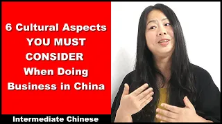 6 Cultural Aspects You Must Consider When Doing Business In China - Intermediate Chinese