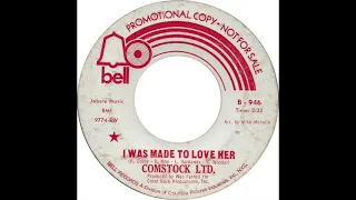 Comstock Ltd. - I Was Made To Love Her