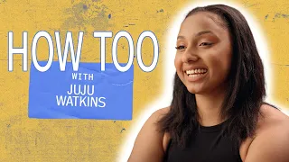 How To Find Your Balance with JuJu Watkins | HOW TOO