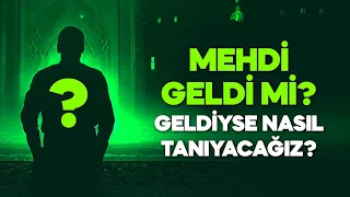 Mehdi geldi mi? Geldiyse nasıl tanıyacağız? - Dr. Burhan Sabaz