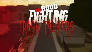 Roblox Da Hood - Fighting Trash Talkers (ROUND 2)