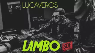 LUCAVEROS   LAMBO prod by Emir Frans 2014