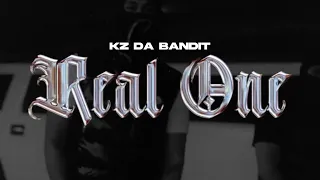 KZ Da Bandit - Real One (Official Music Clip)