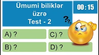 Ümumi biliklər üzrə test - 2