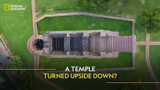 A Temple Turned Upside Down? | It Happens Only in India | National Geographic