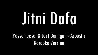 Jitni Dafa | Parmanu | Jeet Gannguli | Karaoke With Lyrics | Only Guitar Chords...