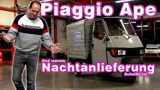 Nachtanlieferung! Piaggio Ape mitten in der Nacht einfach vor der Firma abgestellt - GAMMA Fahrzeuge