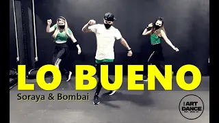 LO BUENO - Soraya & Bombai - Zumba 2020 - Cumbiaton l Coreografia l CIa Art Dance