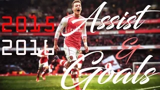 Mesut Ozil All Goals & Assist 2015/16 | HD