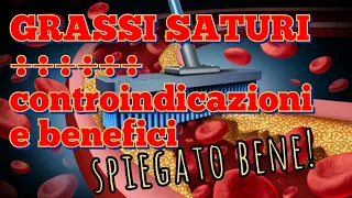 VIII - Grassi saturi controindicazioni e benefici spiegati bene