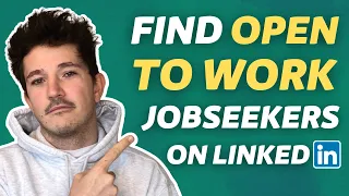 How To Find Open To Work Candidates on LinkedIn? [2023 Tutorial] - Find Jobseekers on Linkedin