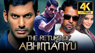 The Return Of Abhimanyu (4K ULTRA HD) Hindi Dubbed Full Movie | Vishal, Samantha, Arjun Sarja