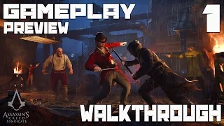 ASSASSIN’S CREED SYNDICATE  GAMEPLAY PREVIEW WALKTHROUGH LET'S PLAY  #1 1 HOUR