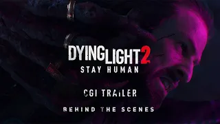 Dying Light 2 Stay Human | Behind The Scenes | Platige