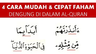 CARA MUDAH MEMAHAMI BACAAN DENGUNG DALAM AL-QURAN | PEMULA HARUS TAU