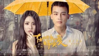 [Film China Romantis] Crying Out In Love || Sub Indo