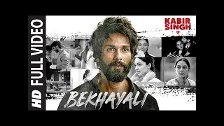 Bekhayali FullSong  KabirSingh  Shahid K,Kiara ASandeep Reddy Vanga  Sachet-Parampara  Irshad viftri