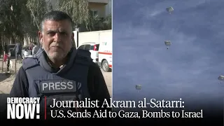 Report from Rafah: U.S. Airdrops Food to Gaza While Arming Israel to Drop Bombs