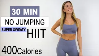 30 MIN No Jumping HIIT | FULL BODY - Super Sweaty | 400 Calories | No Repeat | Feel Motivated