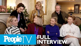 Little Women's Saoirse Ronan, Timothee Chalamet, Director Greta Gerwig & More Tell All | PeopleTV