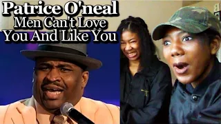 Patrice O’neal Men Can’t Love You And Like You Reaction | Katherine Jaymes