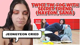 TWICE TW-LOG WITH SECRET FRIEND (NAYEON, SANA, FINALE)| REACTION