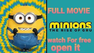 MINIONS THE RISE OF GRU FULL MOVIE;