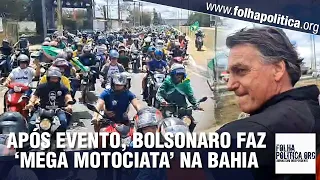 Bolsonaro faz ‘mega motociata’ após evento na Bahia e lota estradas da região