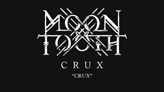 Moon Tooth "Crux"