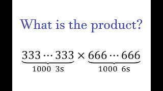 Math Olympiad: What Is the Product of Two Huge Numbers?