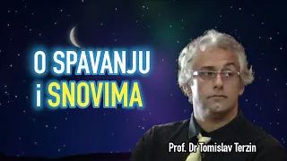 Tomislav Terzin - O SPAVANJU i SNOVIMA