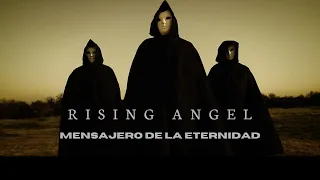 Rising Angel - Mensajero de la Eternidad (Video Oficial)